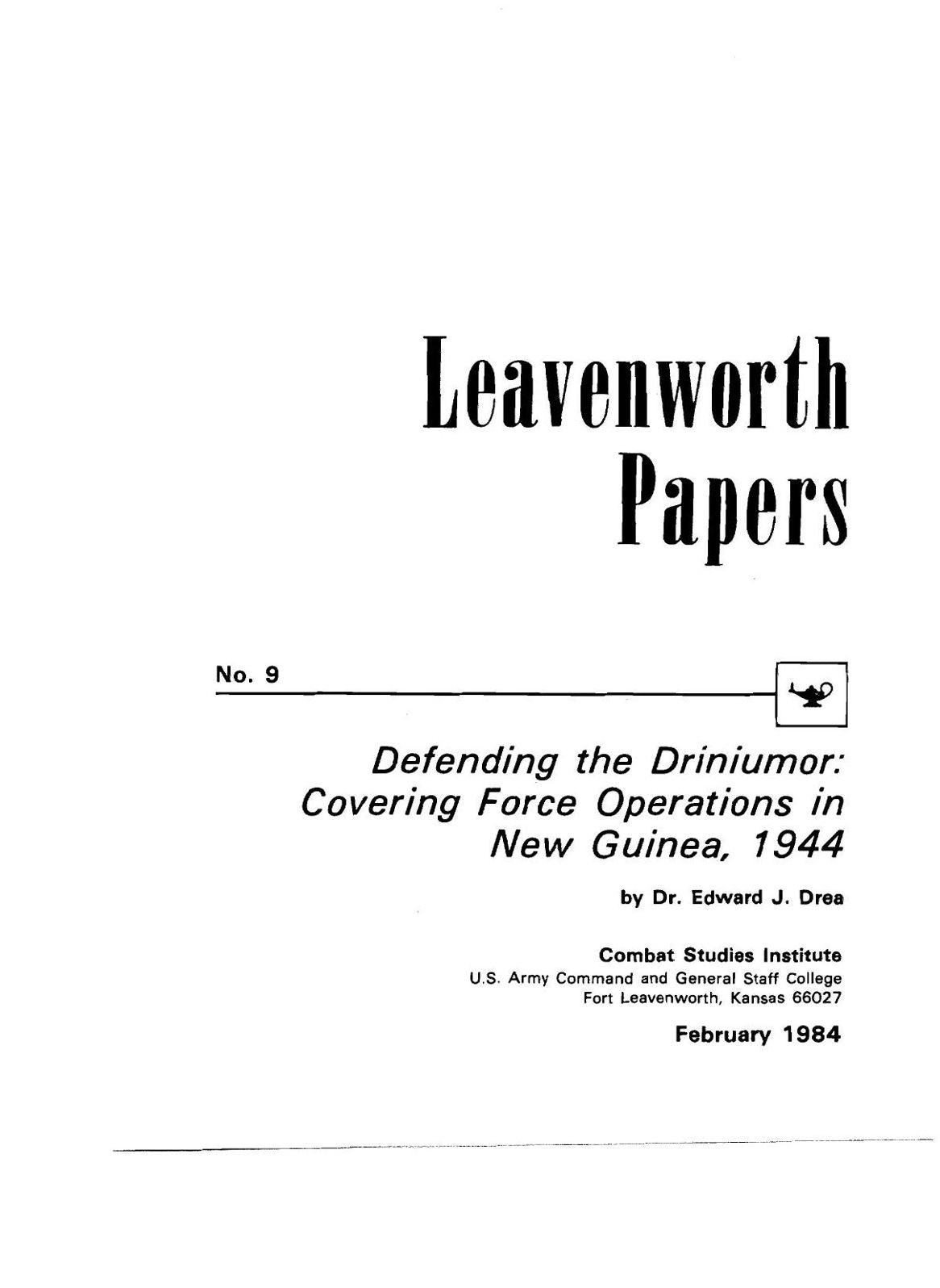 Defending the Driniumor: Covering Force Operations in New Guinea, 1944