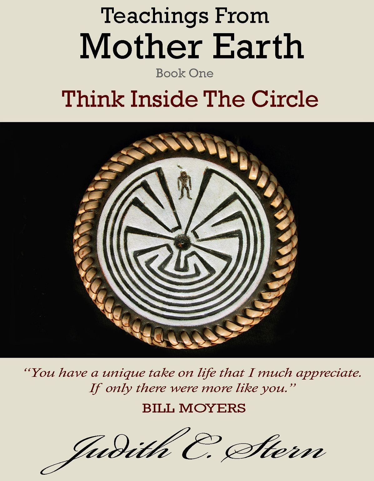 Teachings From Mother Earth: Book 1 - Think Inside the Circle