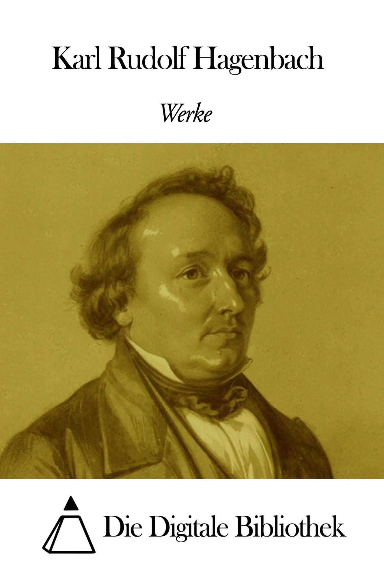 Werke von Karl Rudolf Hagenbach