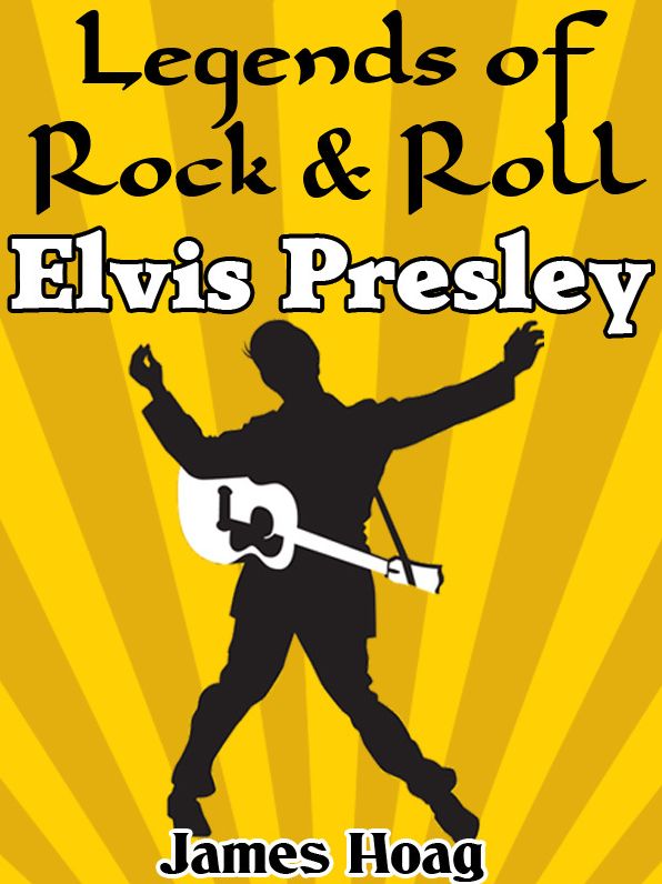 Legends of Rock & Roll - Elvis Presley