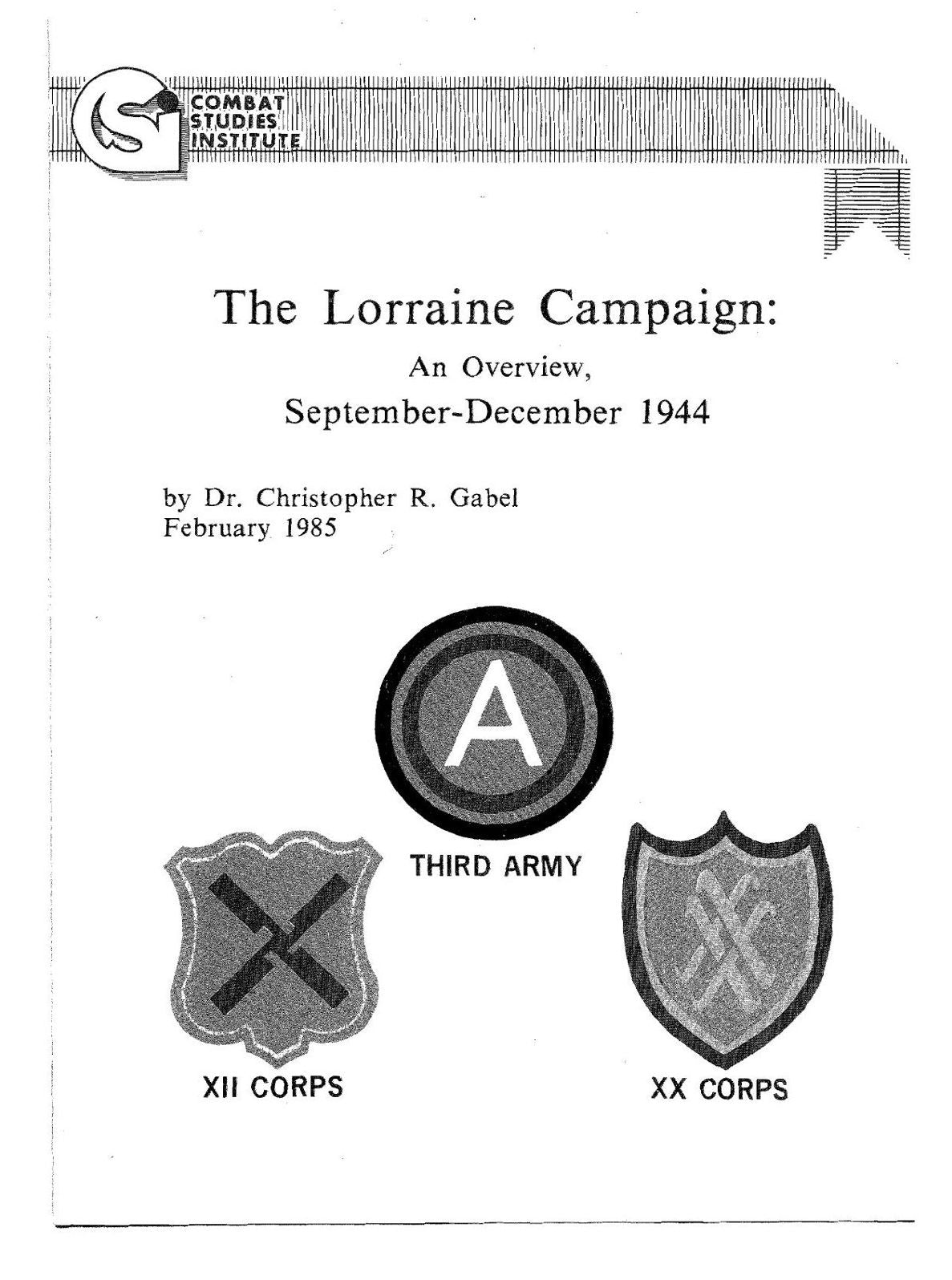 The Lorraine Campaign: An Overview, September-December 1944