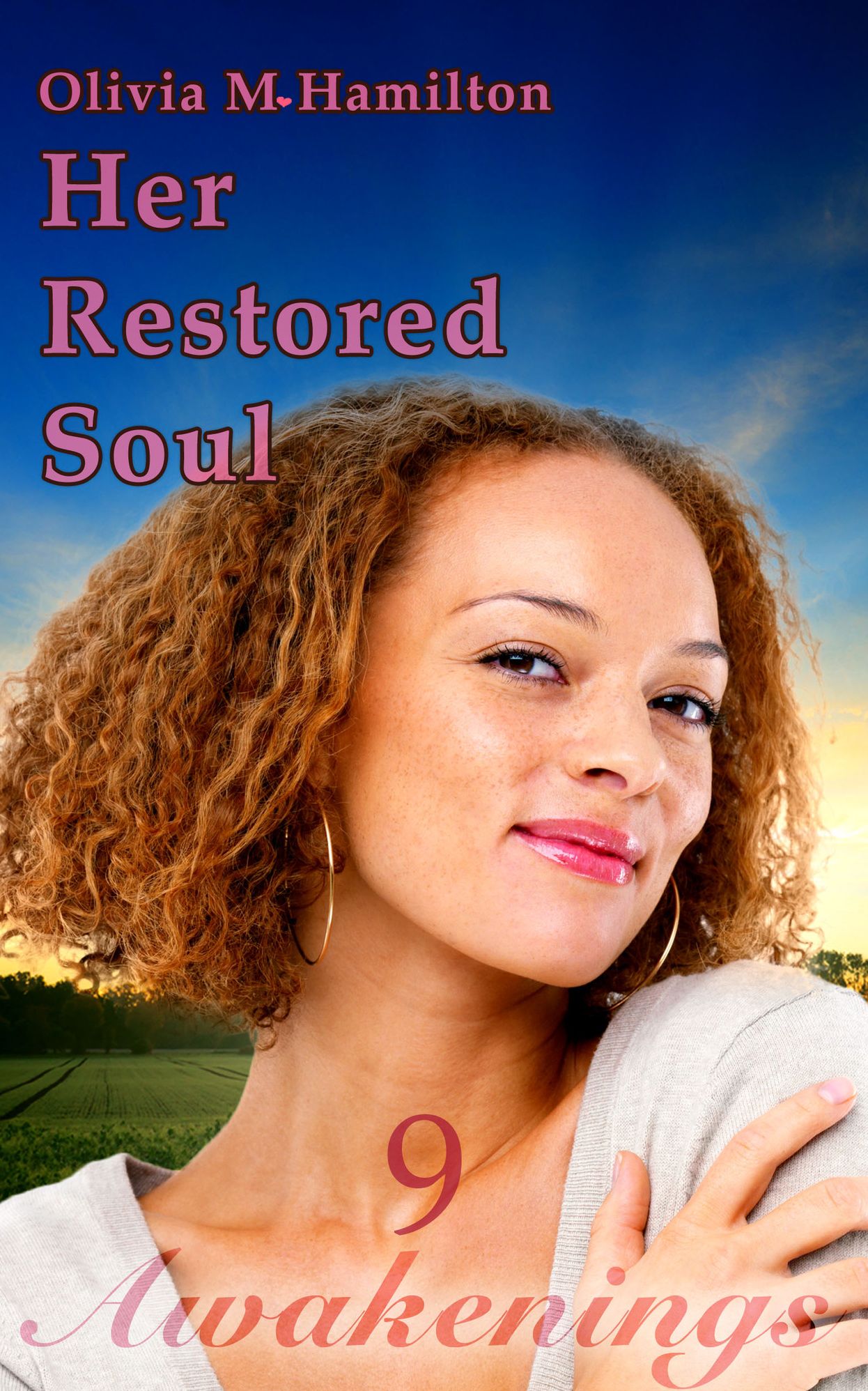 Her Restored Soul: Awakenings, Part 9