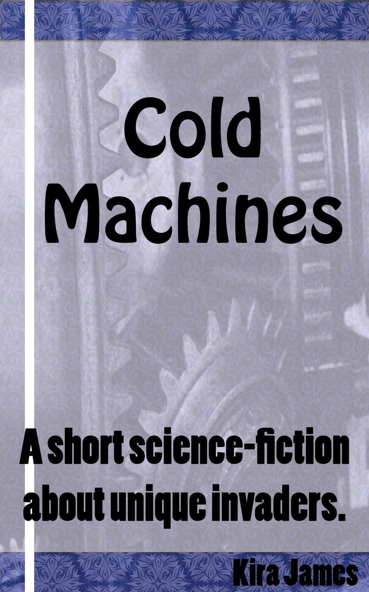 Cold Machines