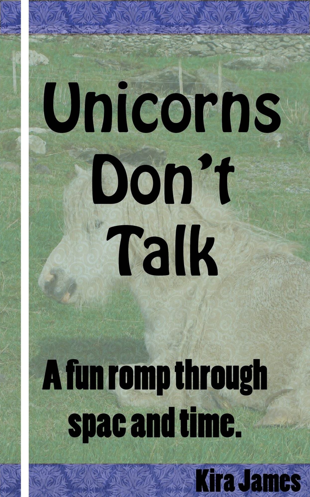 Unicorns Don't Talk