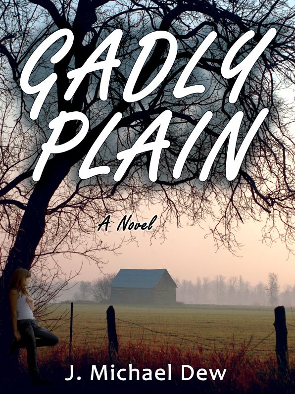 Gadly Plain: A Novel