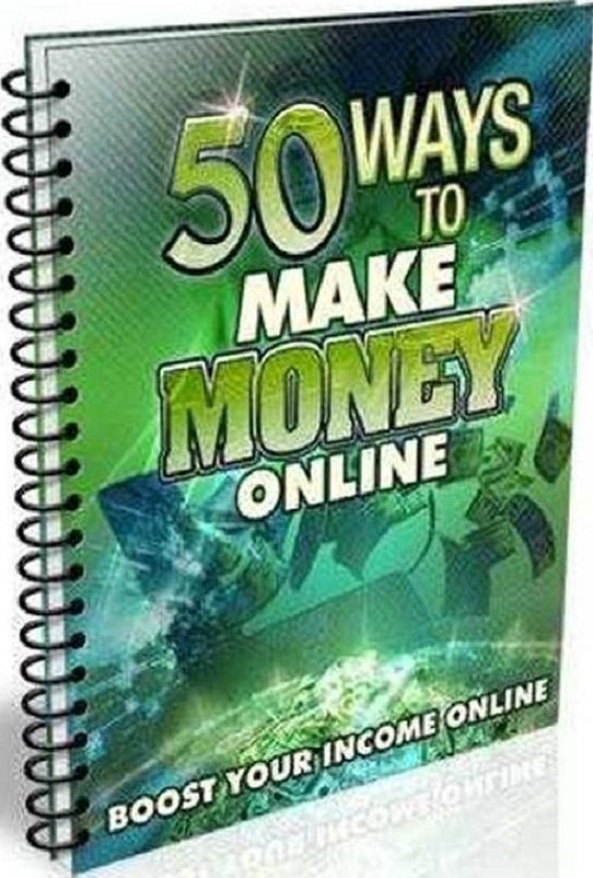 Best 50 Ways to Make Money Online - Boost your easy online income from home...
