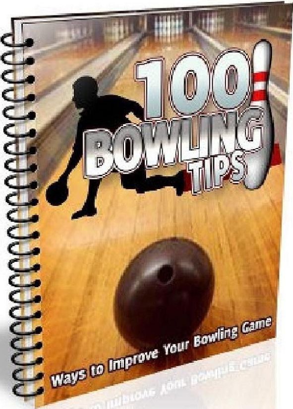 FYI ebook on 100 Bowling Tips - EVERY Bowler Should Know!