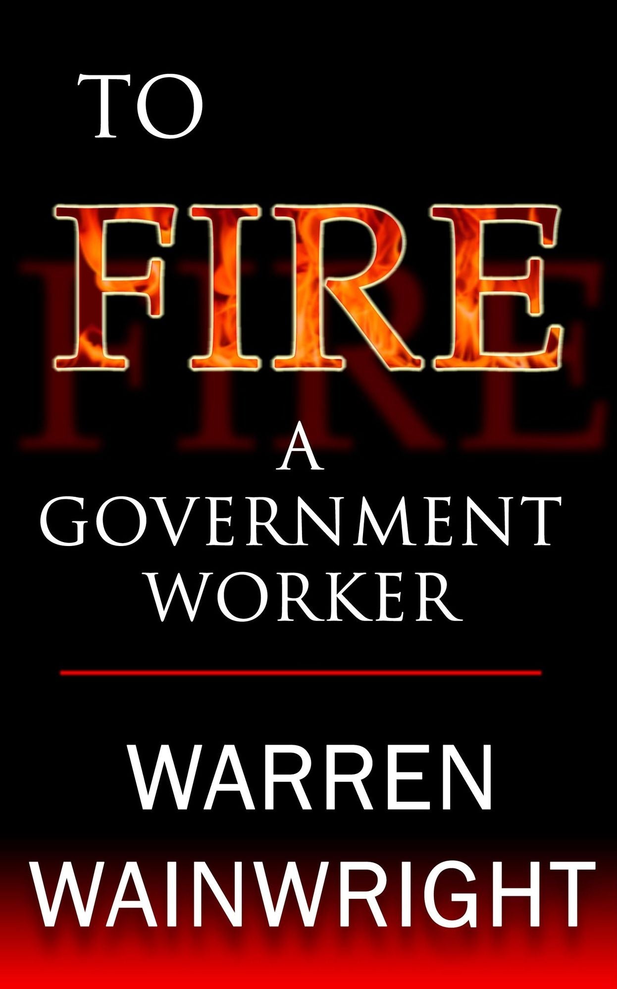 To Fire a Government Worker