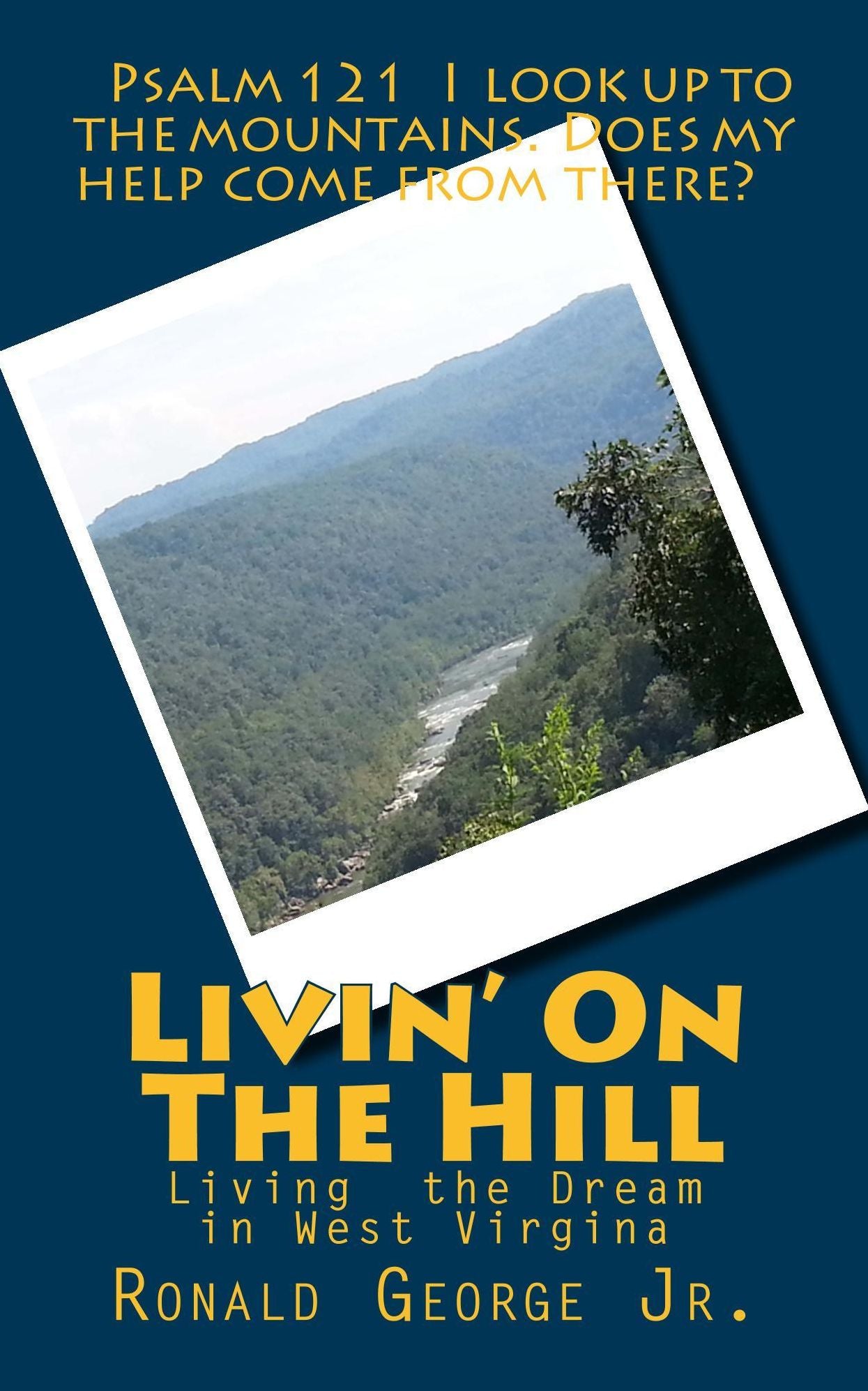 Livin On The Hill -- Christian Mountain Book