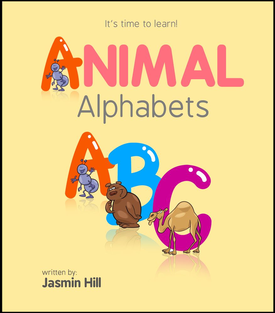 Animal Alphabets: It's Time To Learn!