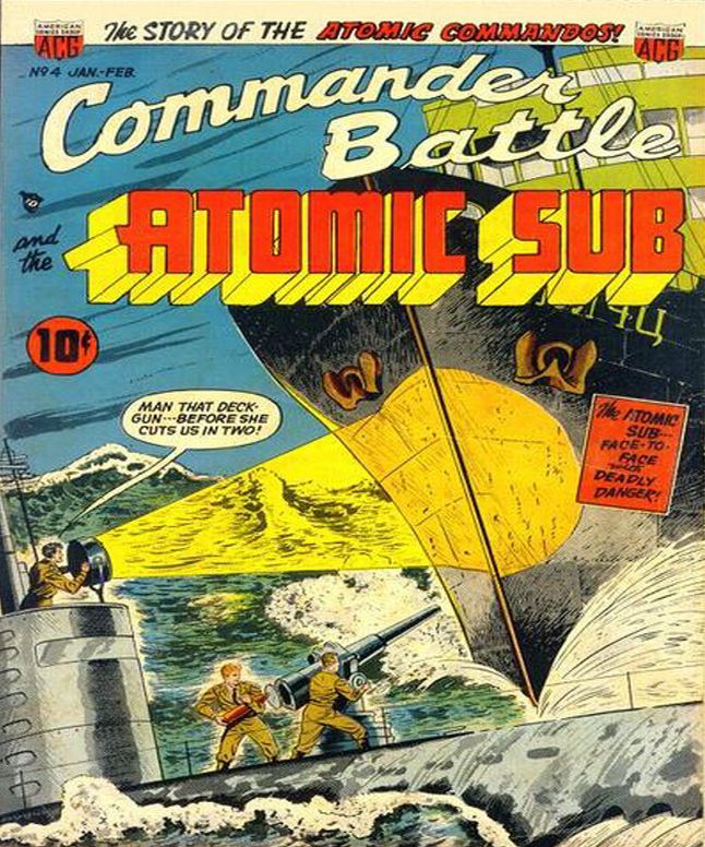 Commander Battle and the Atomic Sub Number 4 War Comic Book