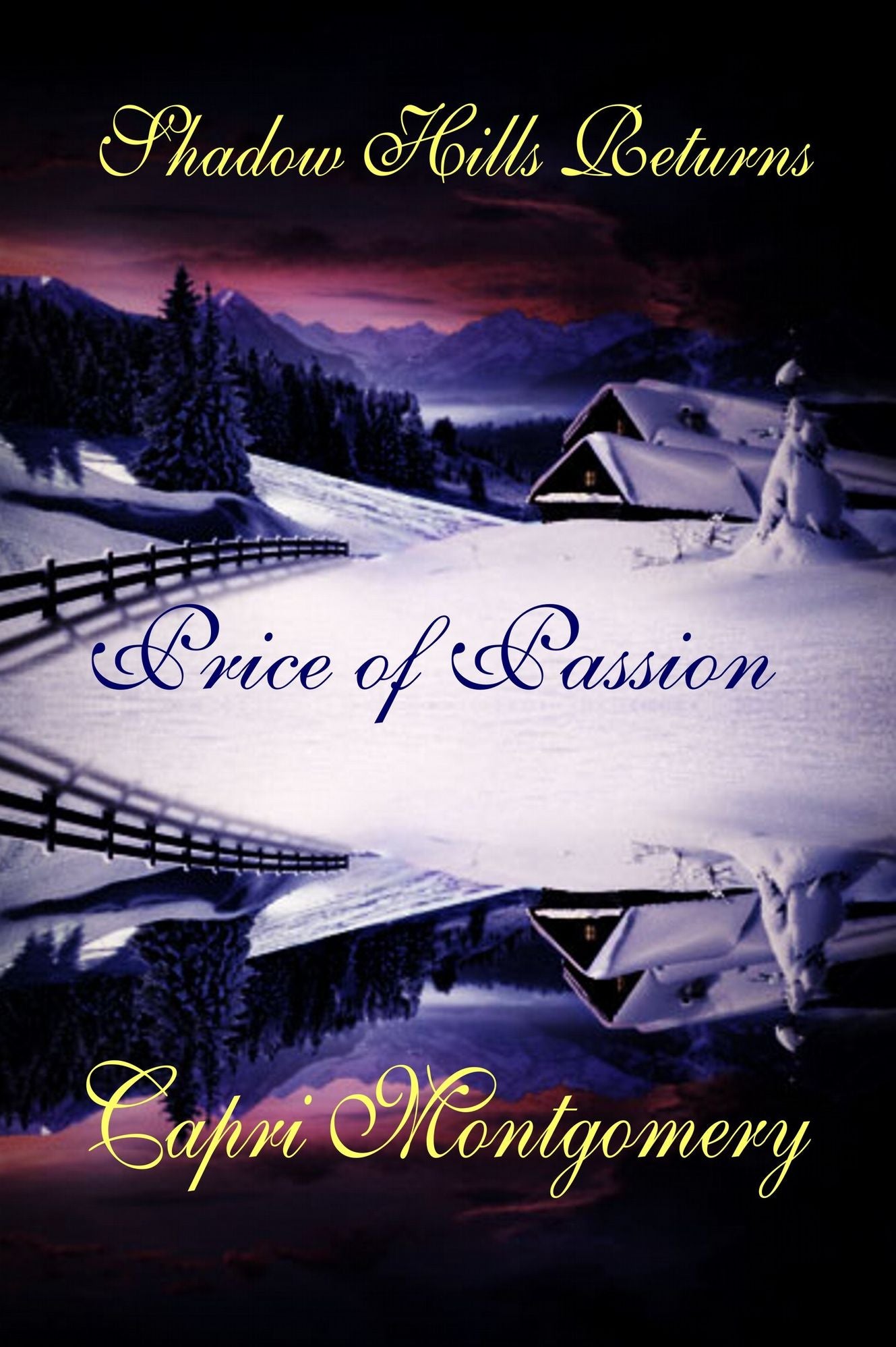 Shadow Hills Returns: Price of Passion
