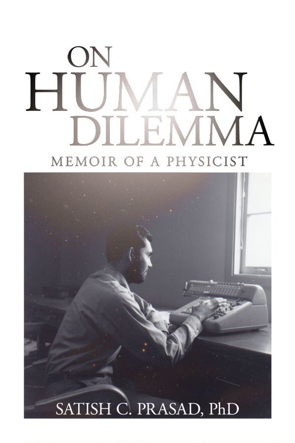 On Human Dilemma Memoir of a Physicist