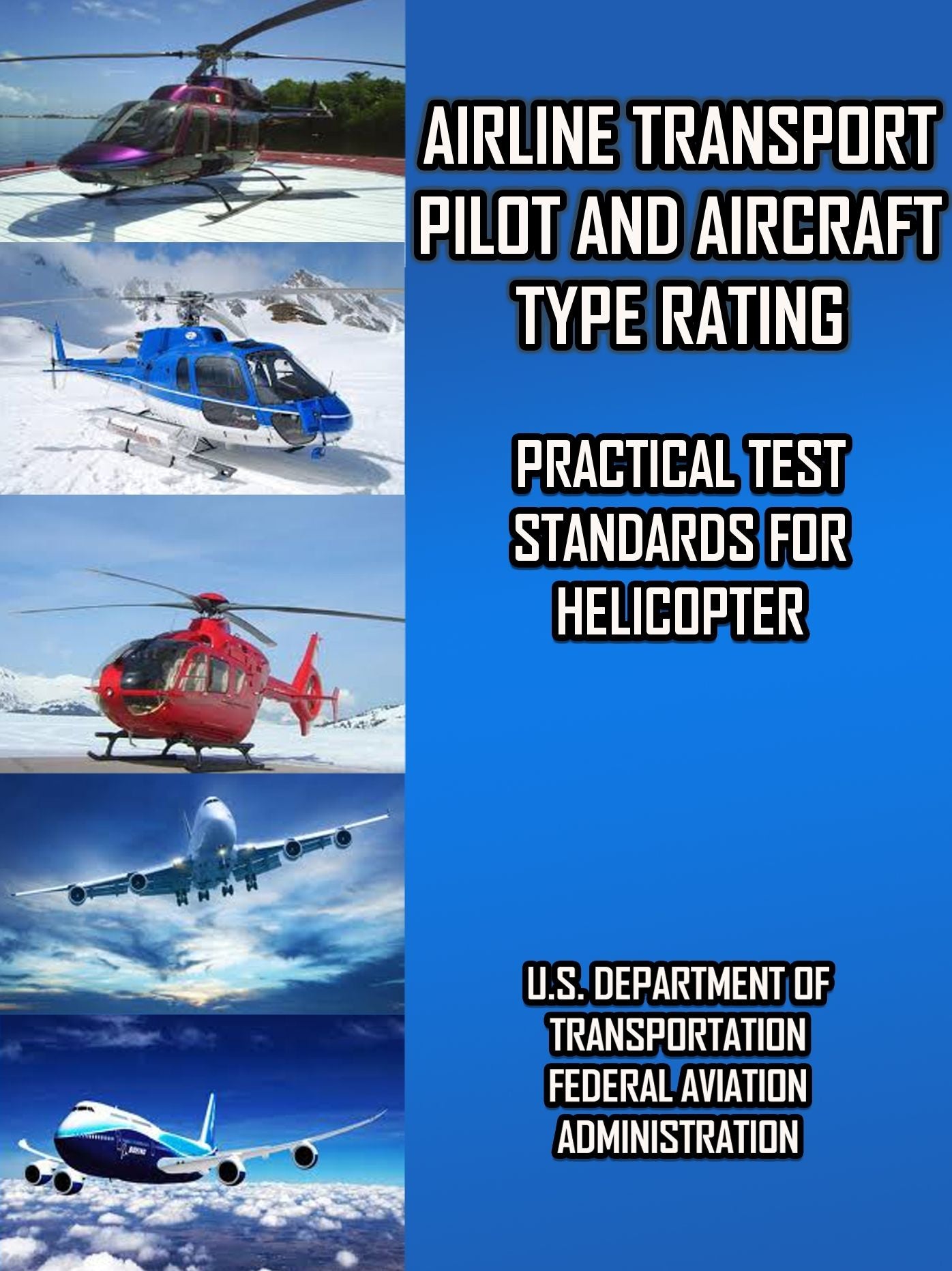Airline Transport Pilot and Aircraft Type Rating Practical Test Standards for Helicopter