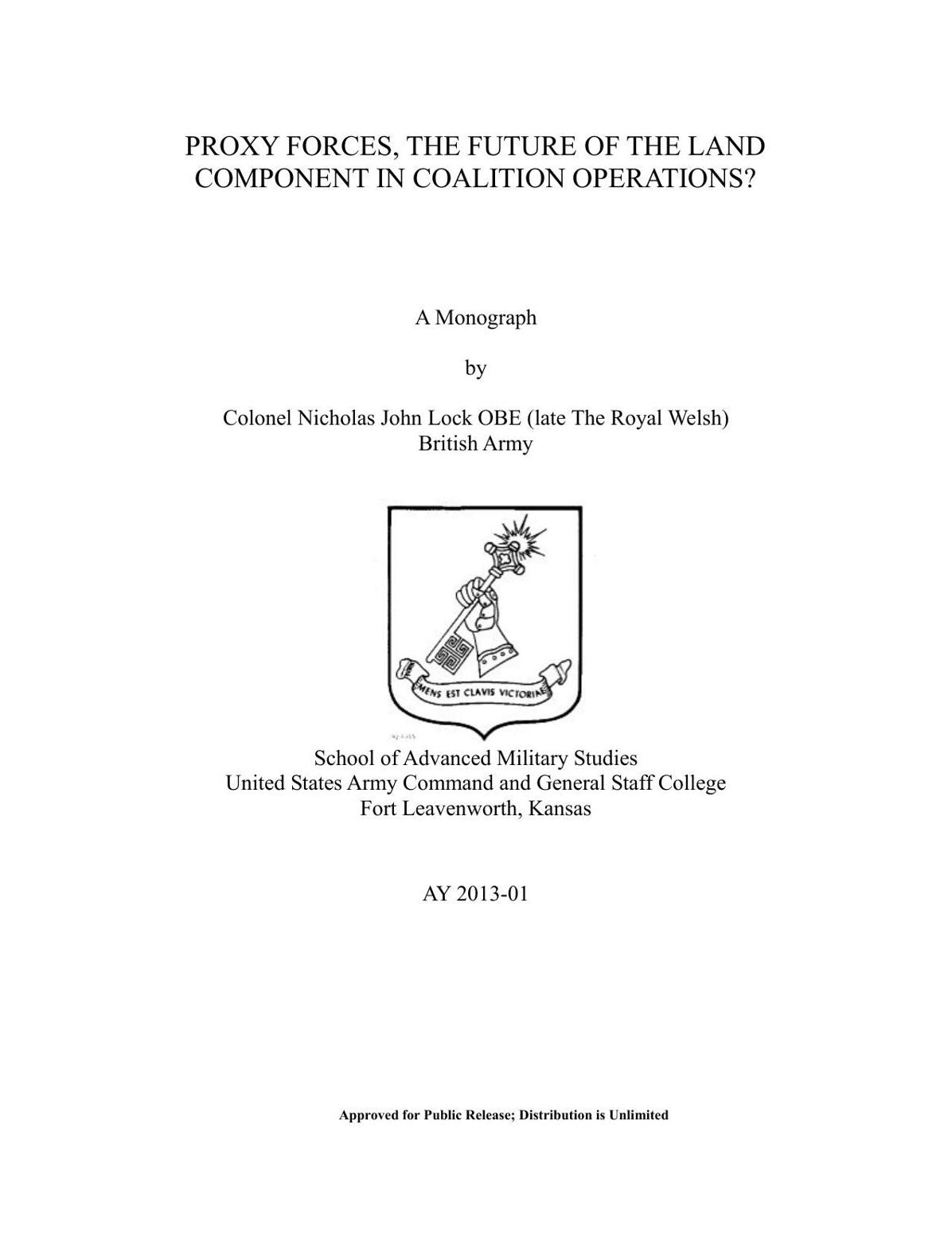PROXY FORCES, THE FUTURE OF THE LAND COMPONENT IN COALITION OPERATIONS?