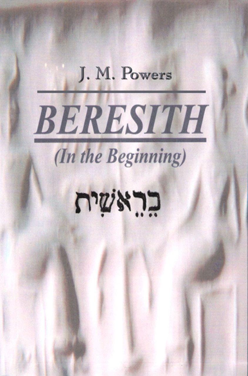 Beresith: In the Beginning