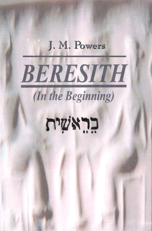 Beresith: In the Beginning