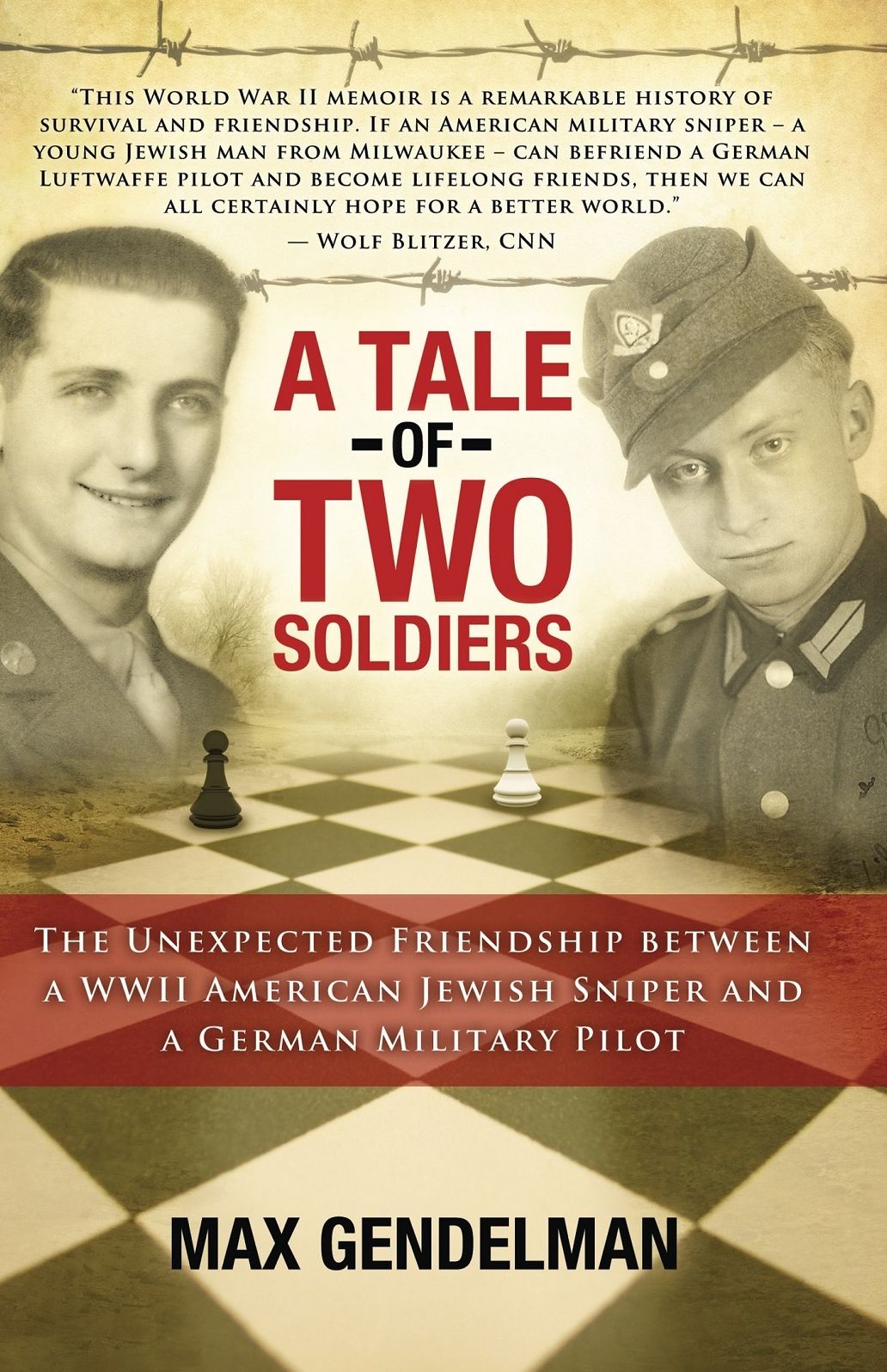 A Tale of Two Soldiers: The Unexpected Friendship between a WWII American Jewish Sniper and a German Military Pilot