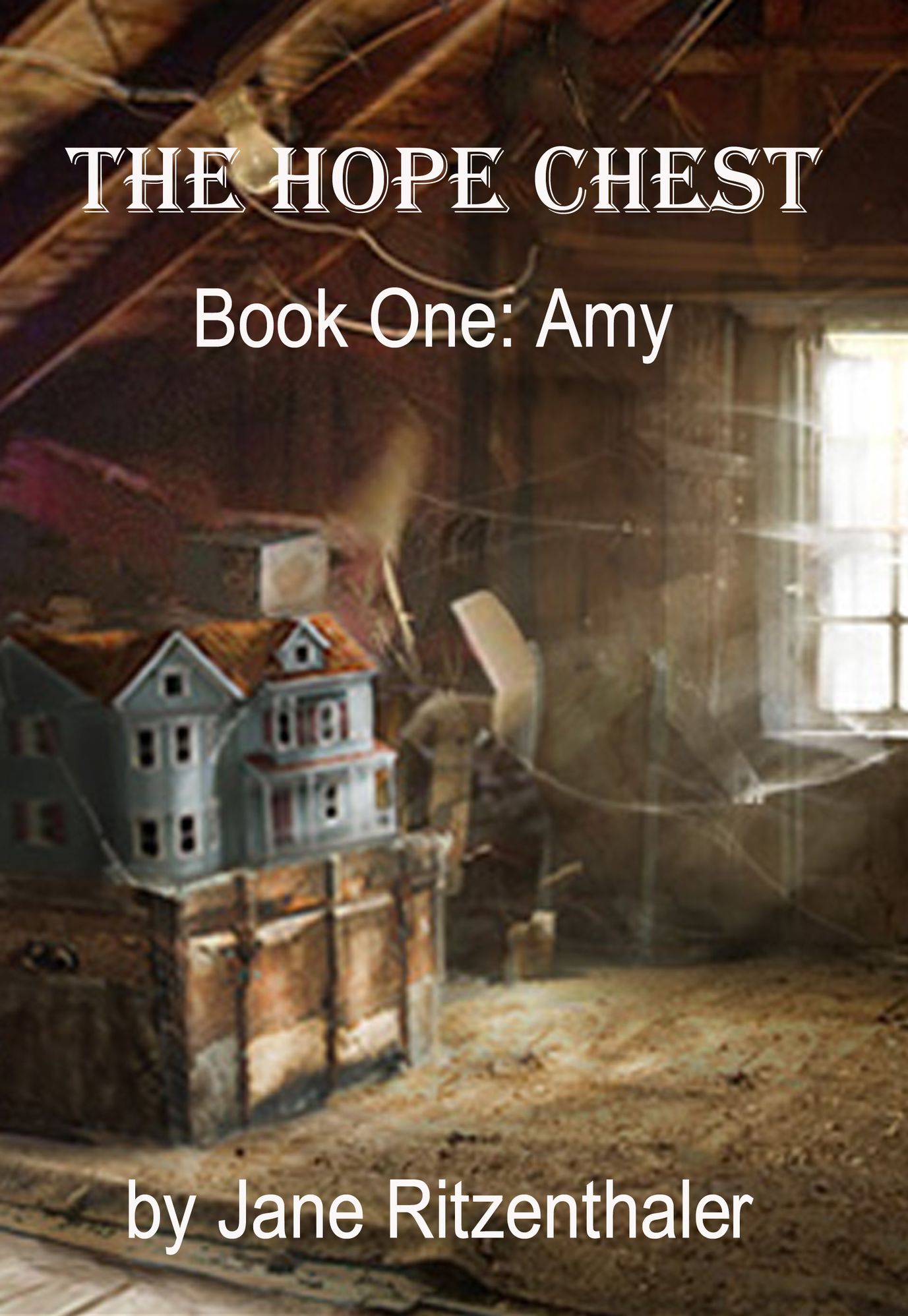 The Hope Chest: Book One-Amy