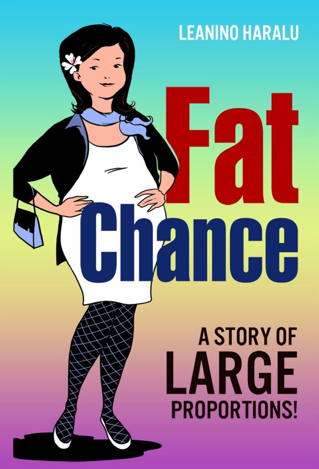 Fat Chance: A Story of Large Proportions!