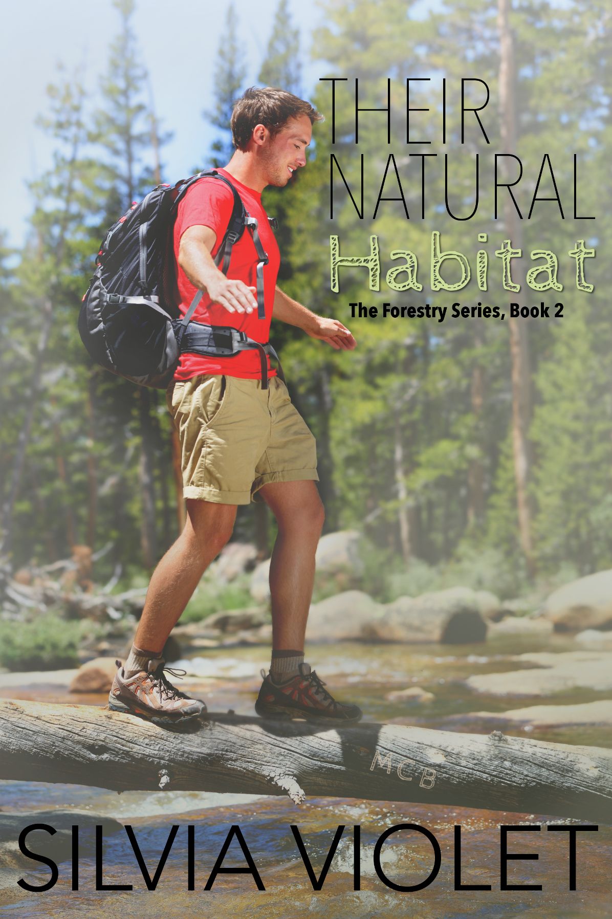 Their Natural Habitat: The Forestry Series, Book 2