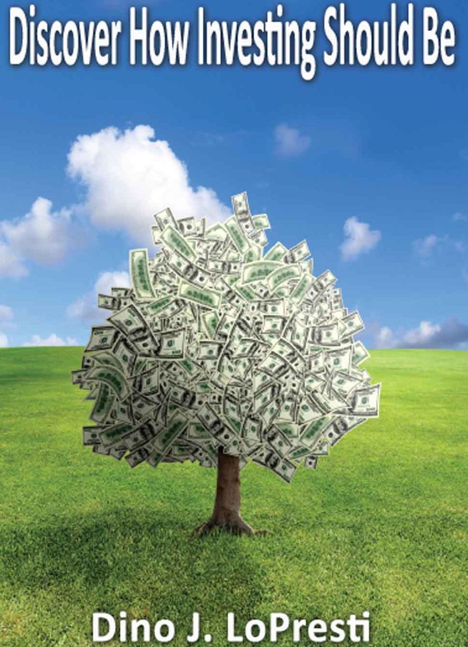 Discover How Investing Should Be
