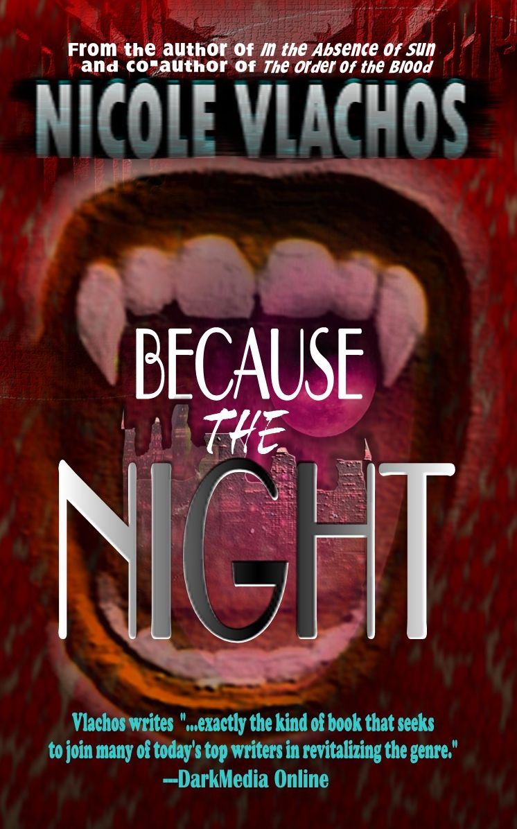 Because the Night