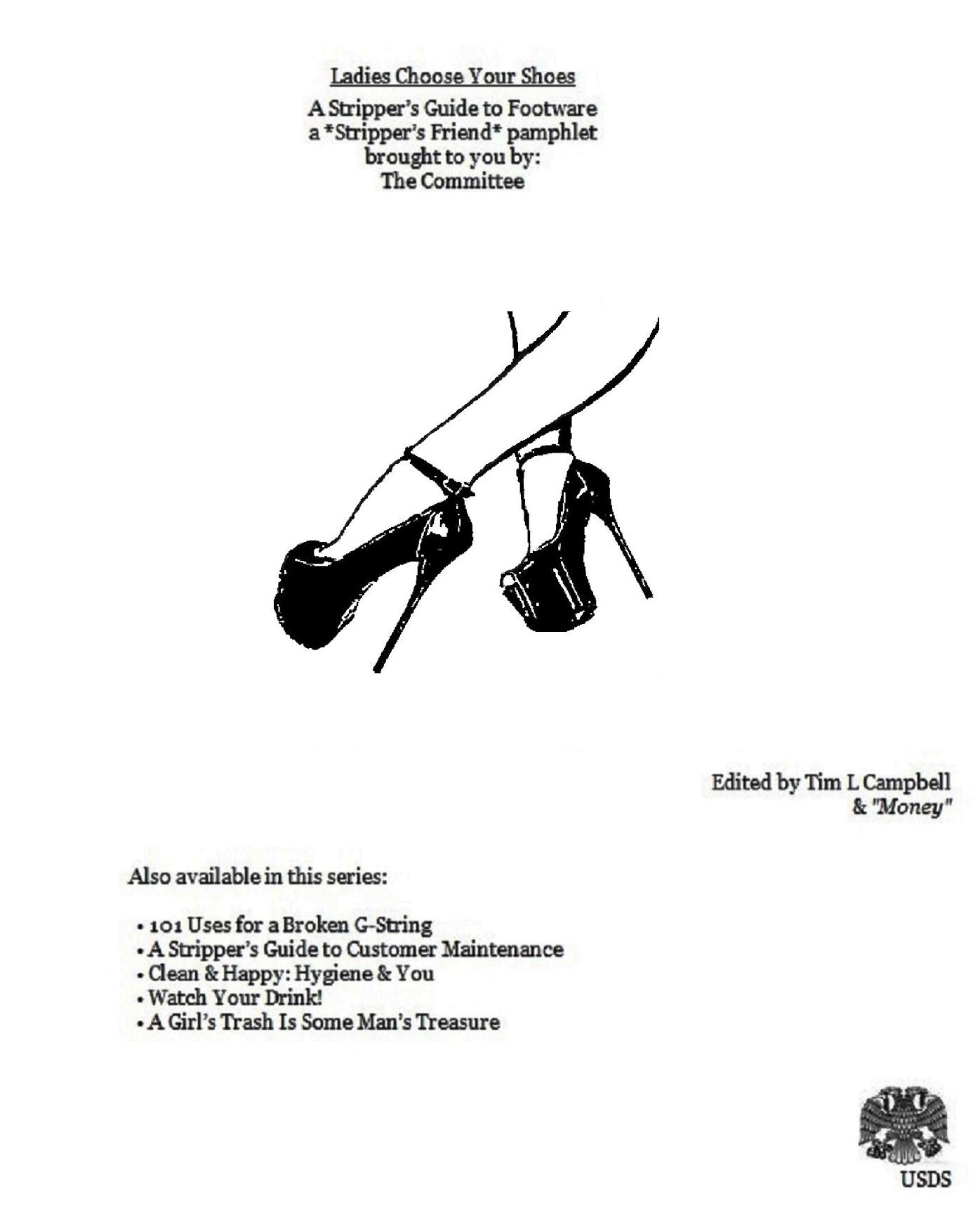 Ladies, Choose Your Shoes, A Stripper's Guide to Footwear