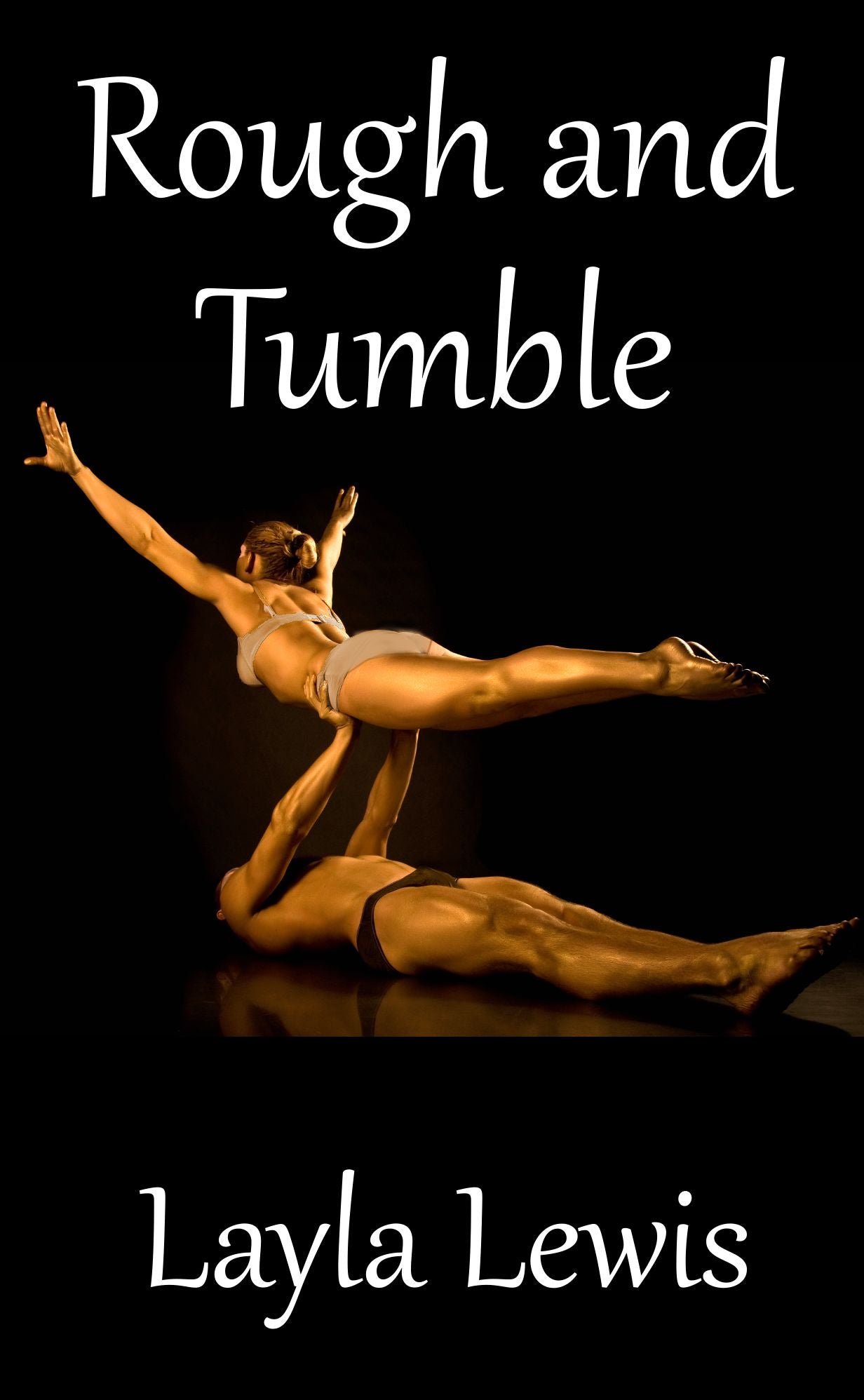 Rough and Tumble (a romantic short story of twisted love)