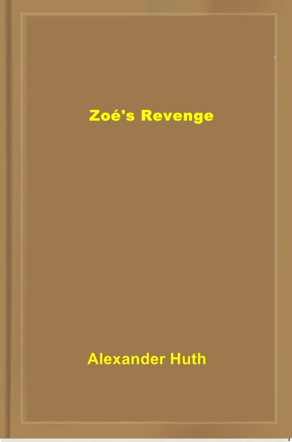 Zo&eacute;'s Revenge
