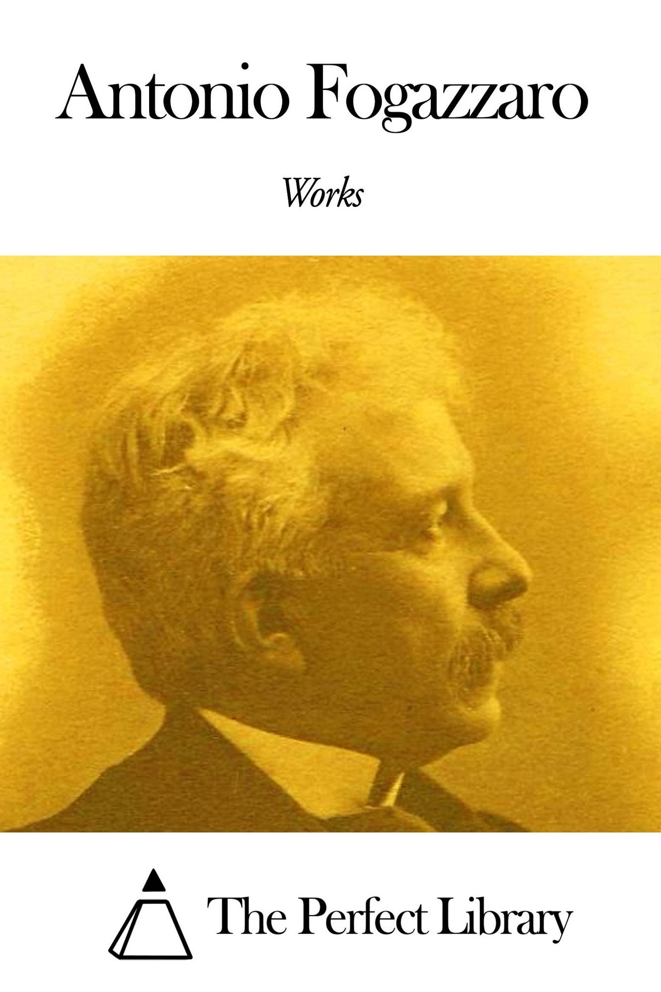 Works of Antonio Fogazzaro