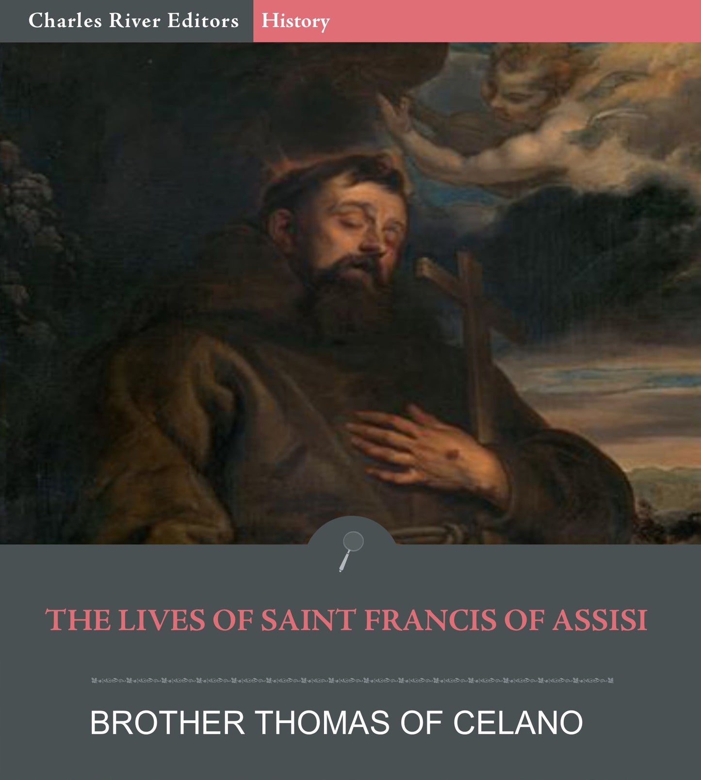 The Lives of Saint Francis of Assisi