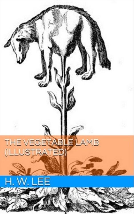 The Vegetable Lamb (Illustrated)