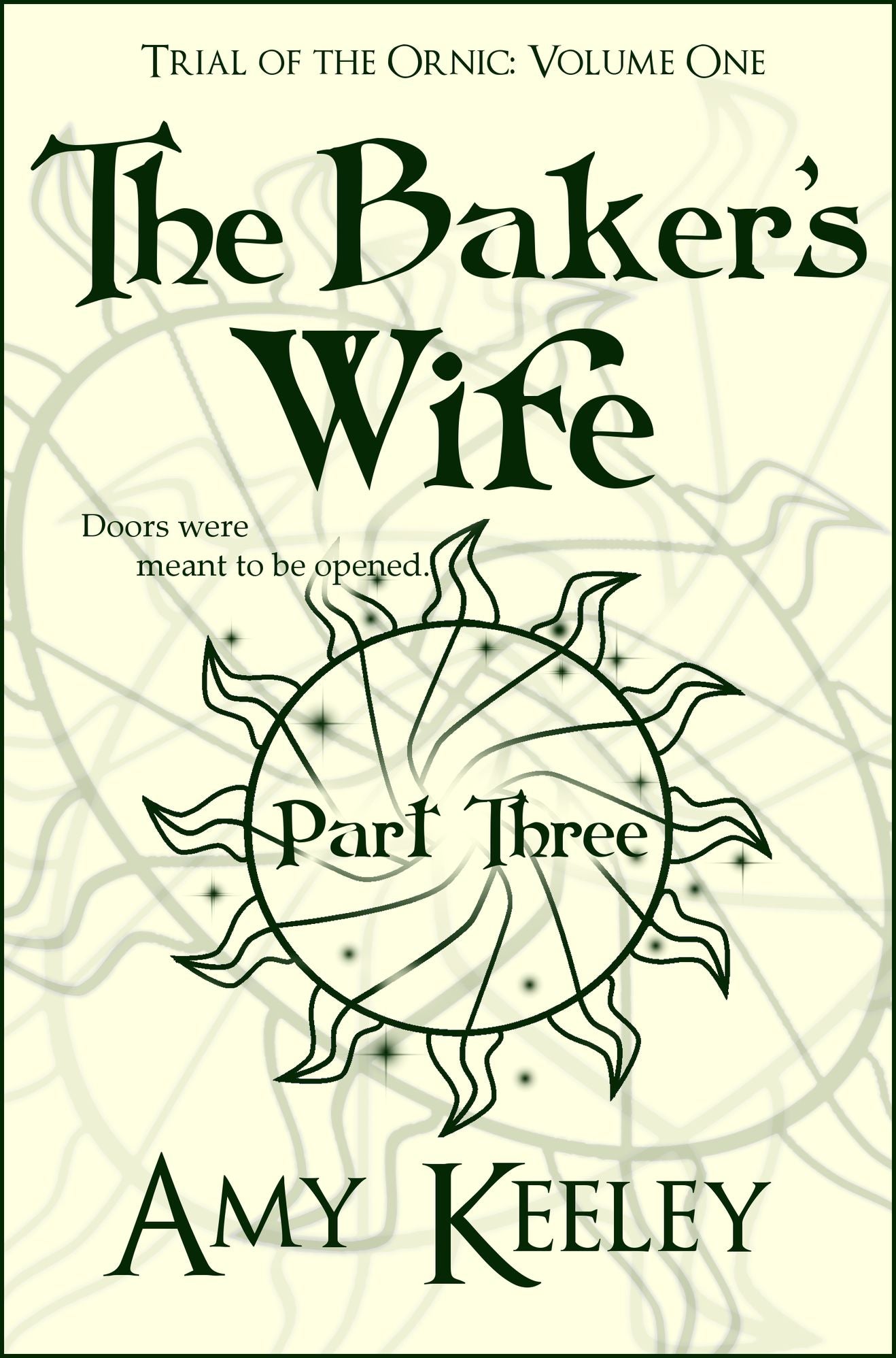 The Baker's Wife (part three)