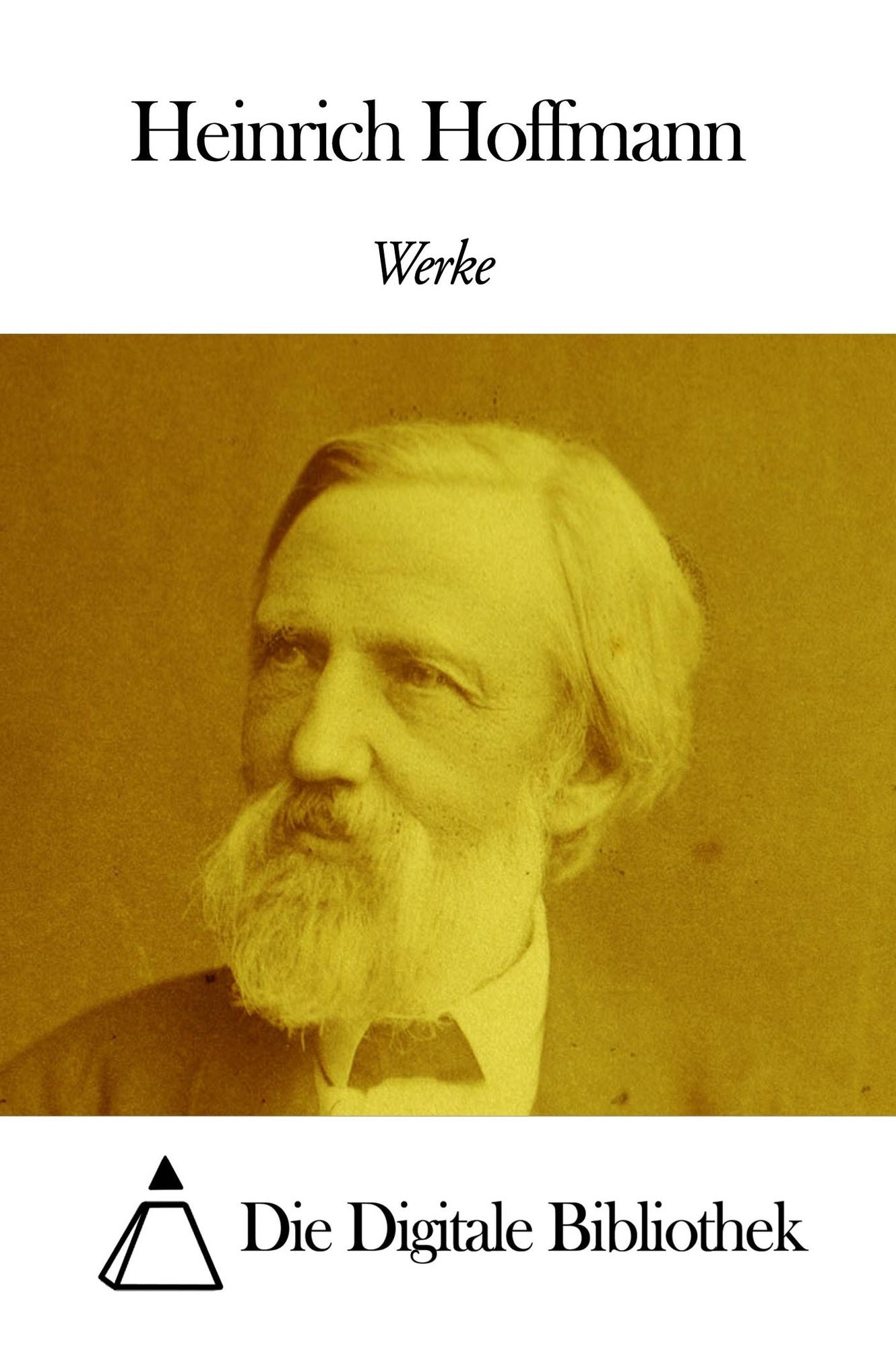 Werke von Heinrich Hoffmann