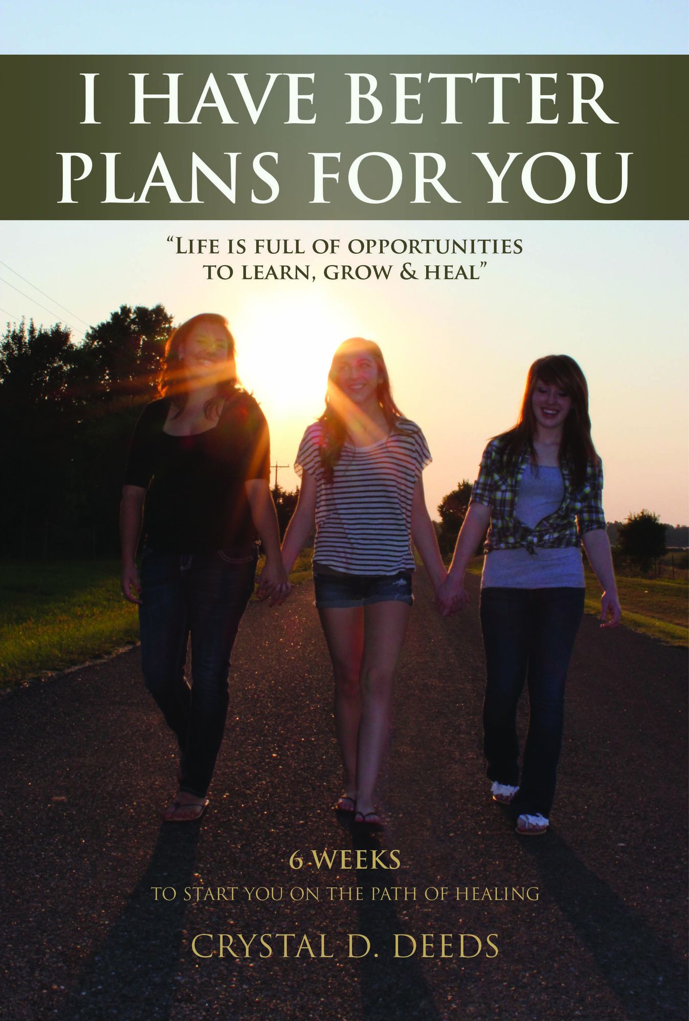 I Have Better Plans for You