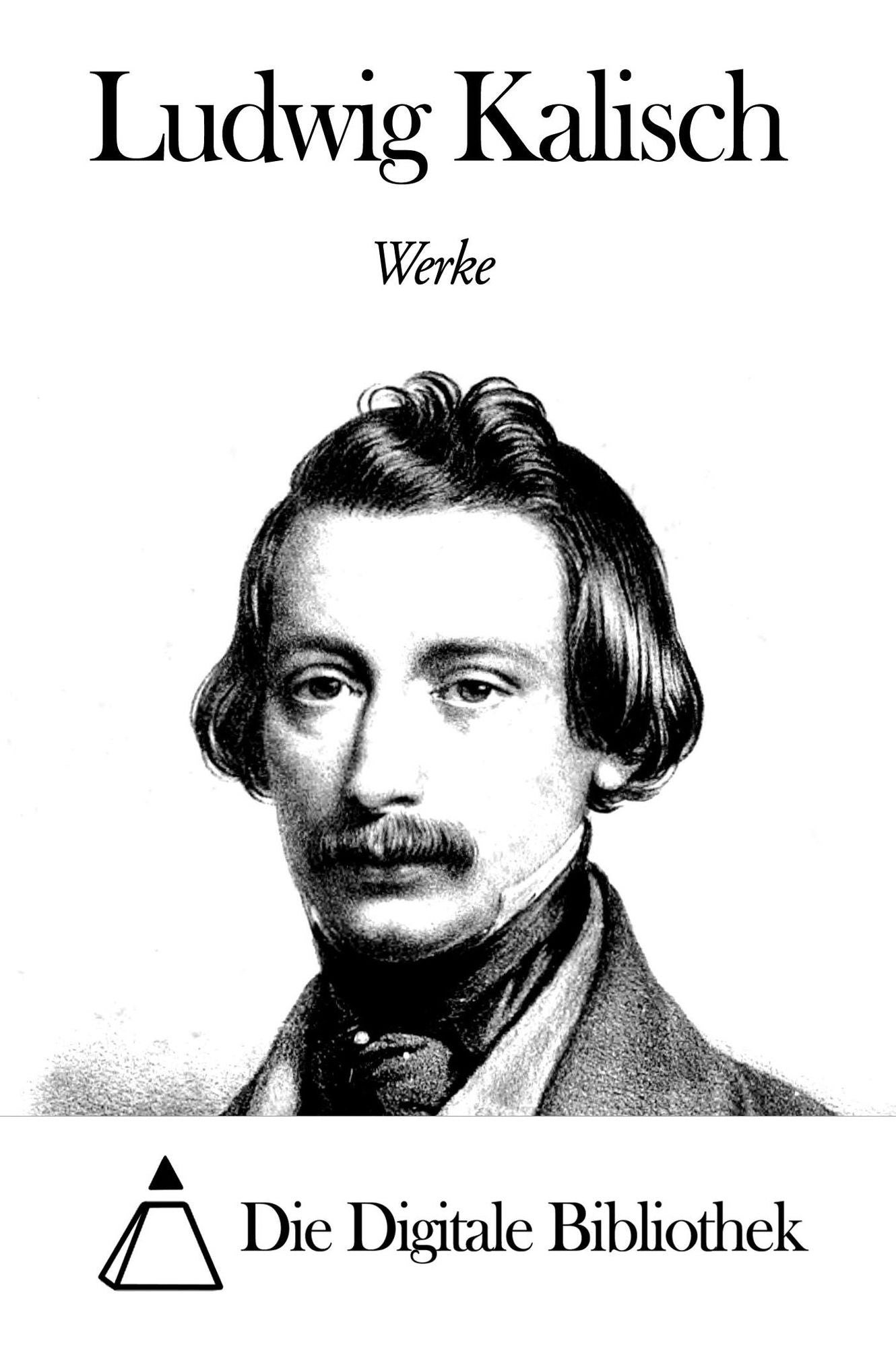Werke von Ludwig Kalisch