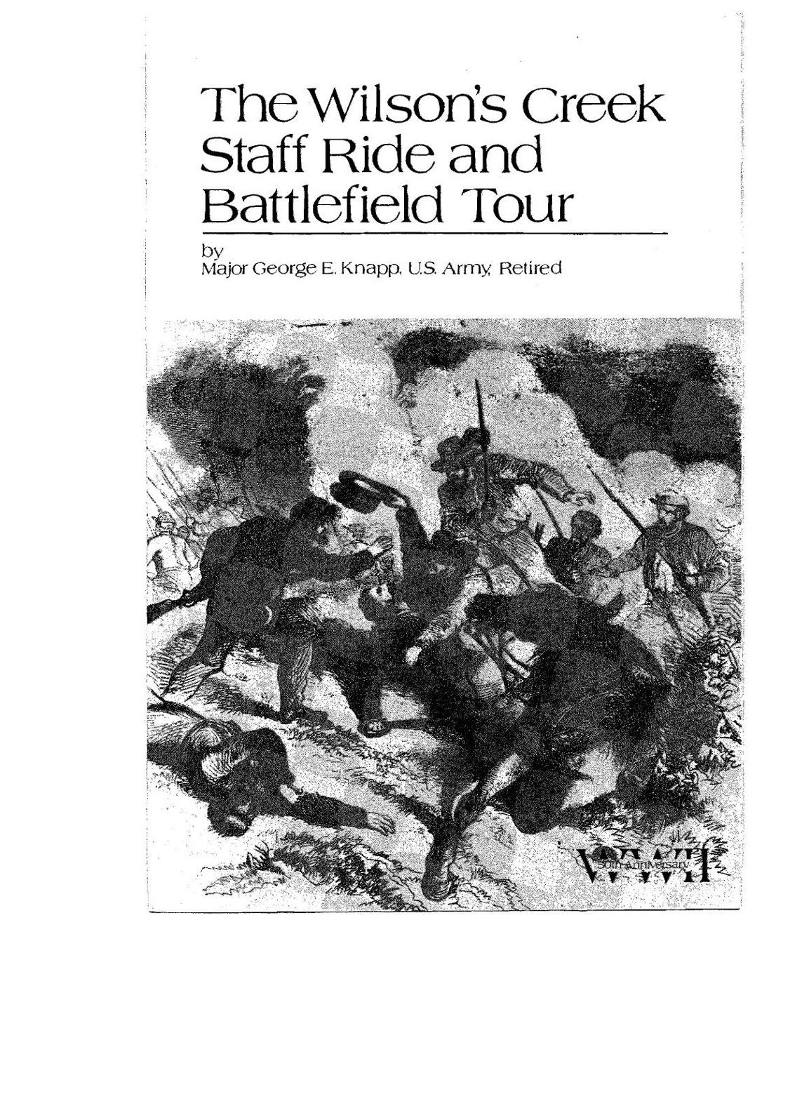 The Wilson's Creek Staff Ride and Battlefield Tour