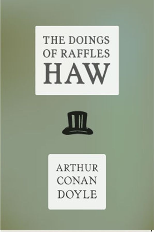 The Doings of Raffles Haw
