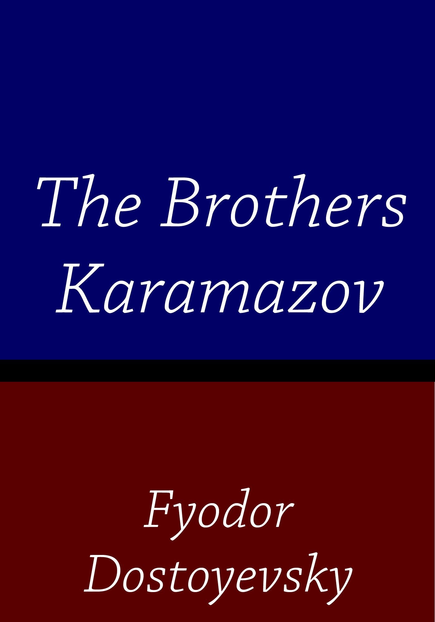 The Brothers Karamazov