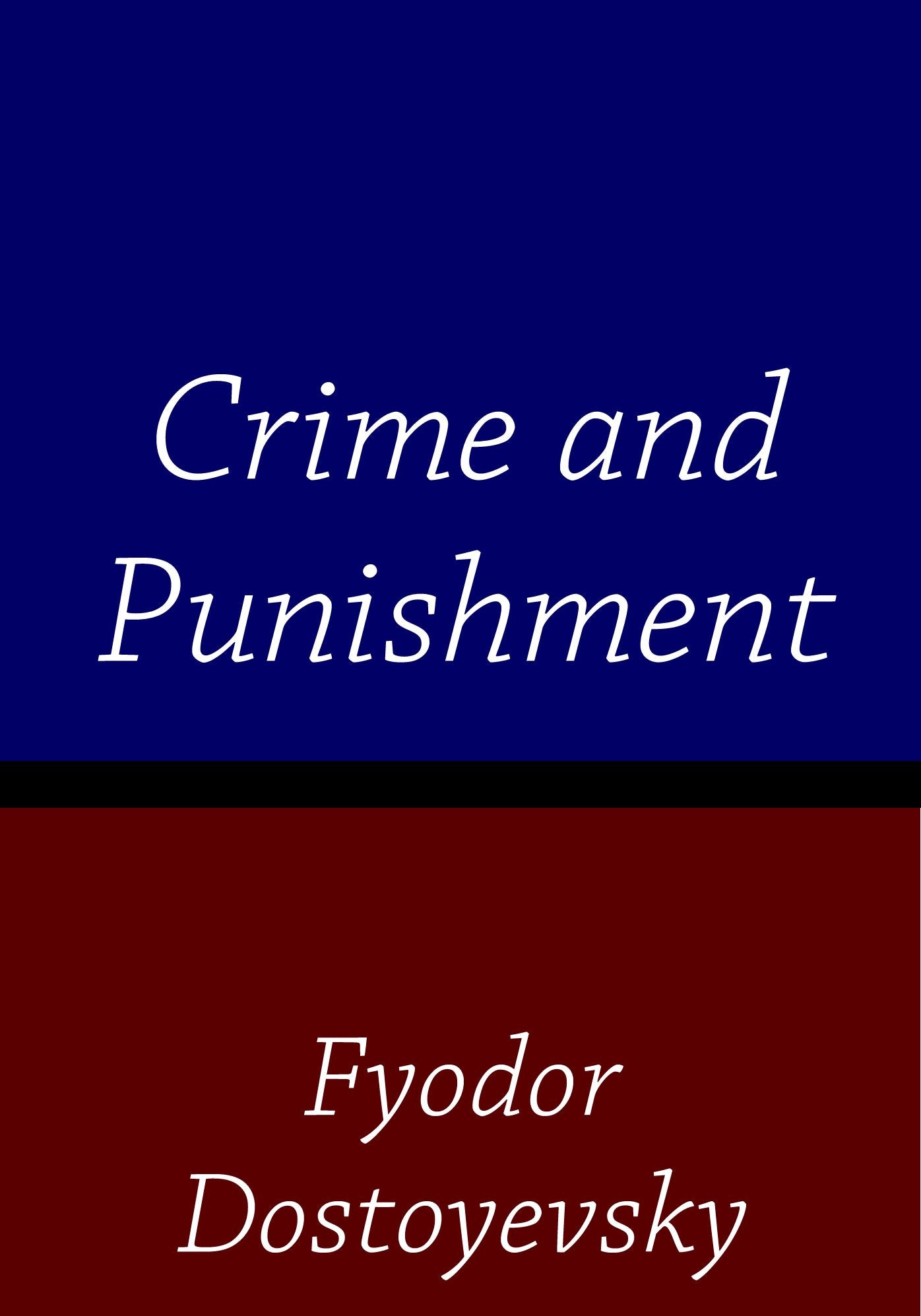 Crime and Punishment