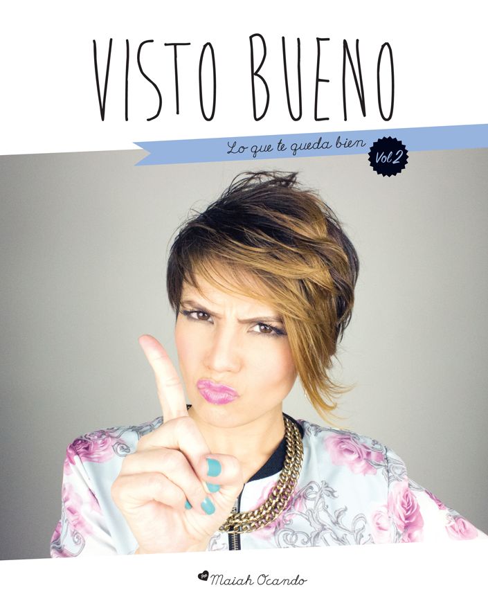 Visto Bueno: Lo que te queda bien (Vol.2)