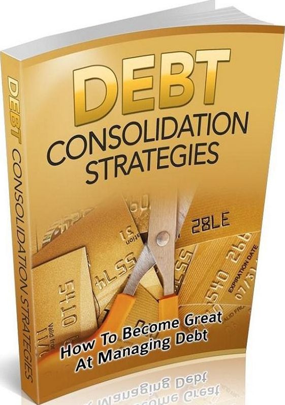 Life Coaching eBook on Debt Consolidation Strategies How To Become Great At Managing Debt