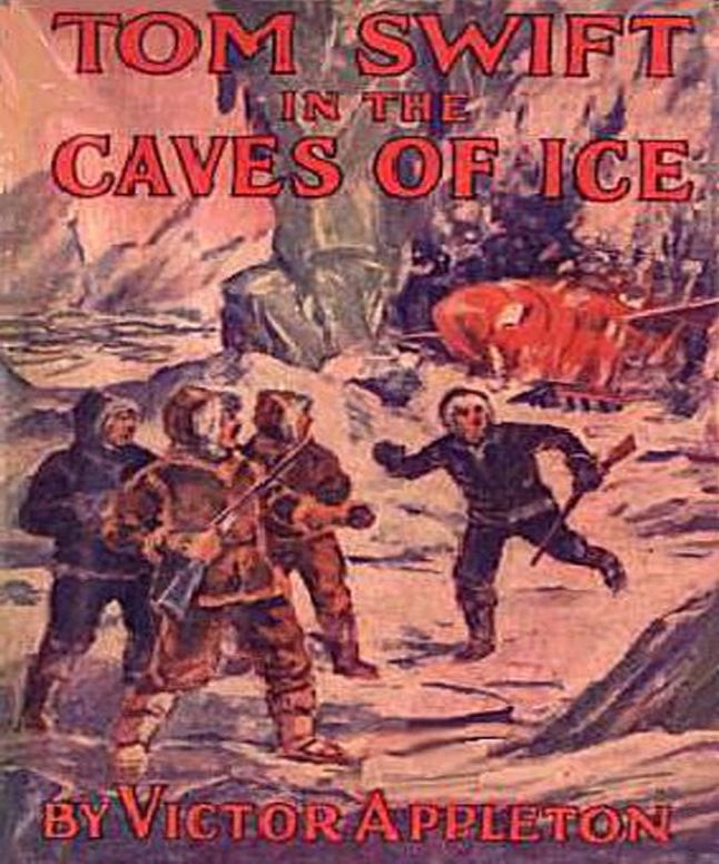 Tom Swift in the Caves of Ice