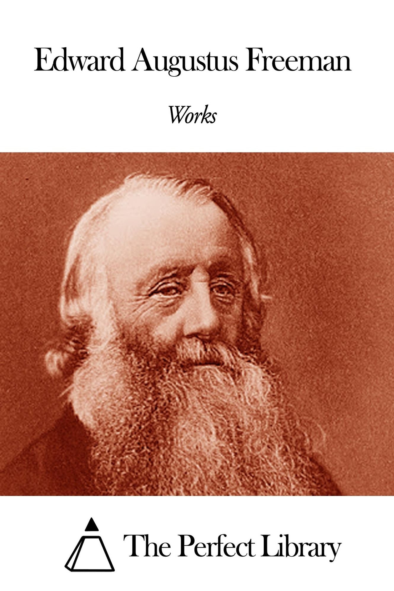 Works of Edward Augustus Freeman