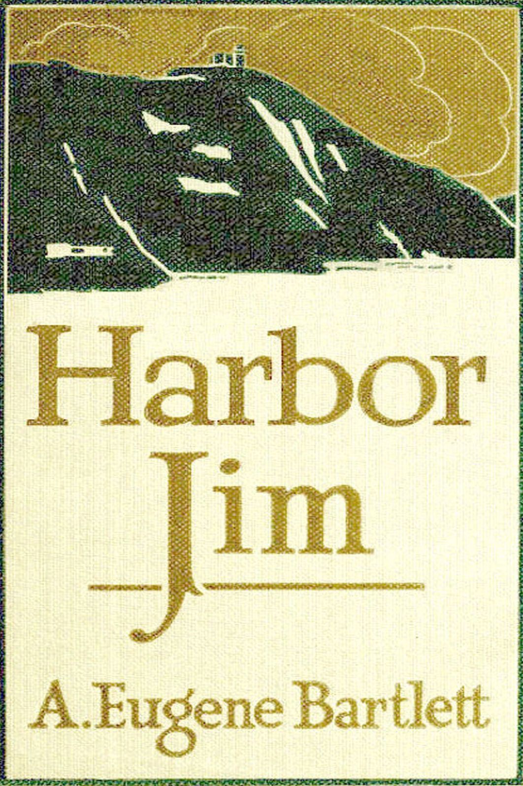 Harbor Jim of Newfoundland by Alden Eugene Bartlett