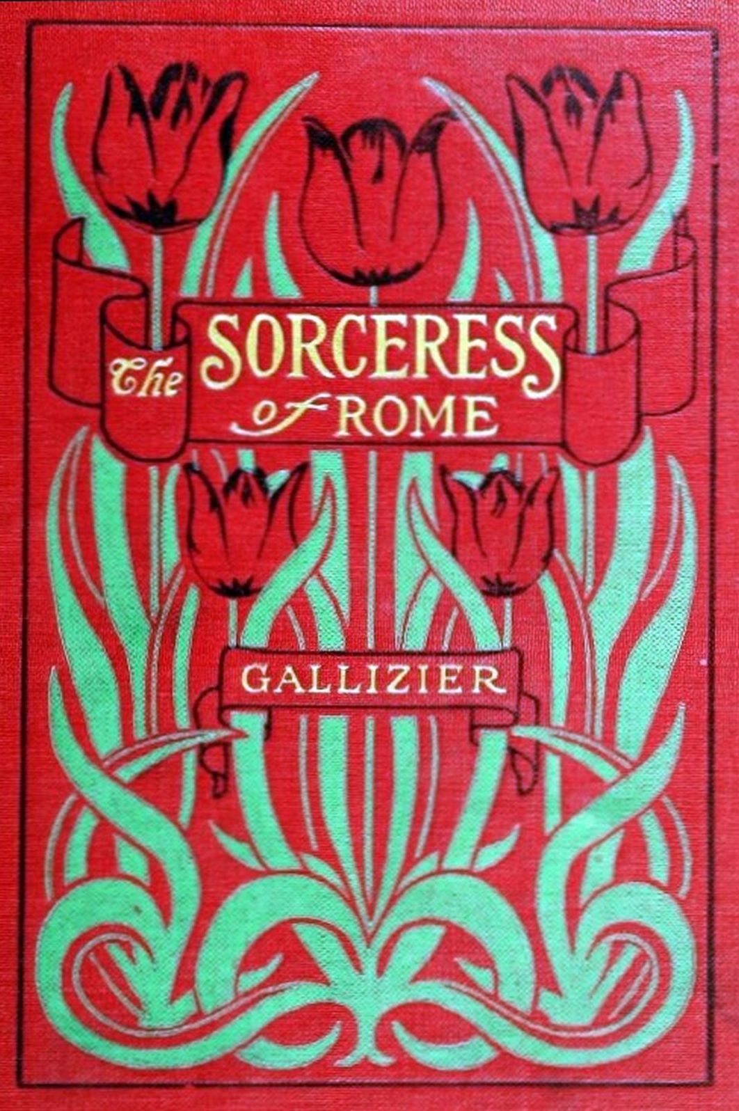 The Sorceress of Rome by Nathan Gallizier