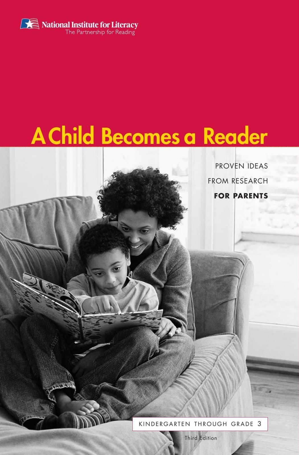 A Child Becomes a Reader: Proven Ideas From Research and Parents