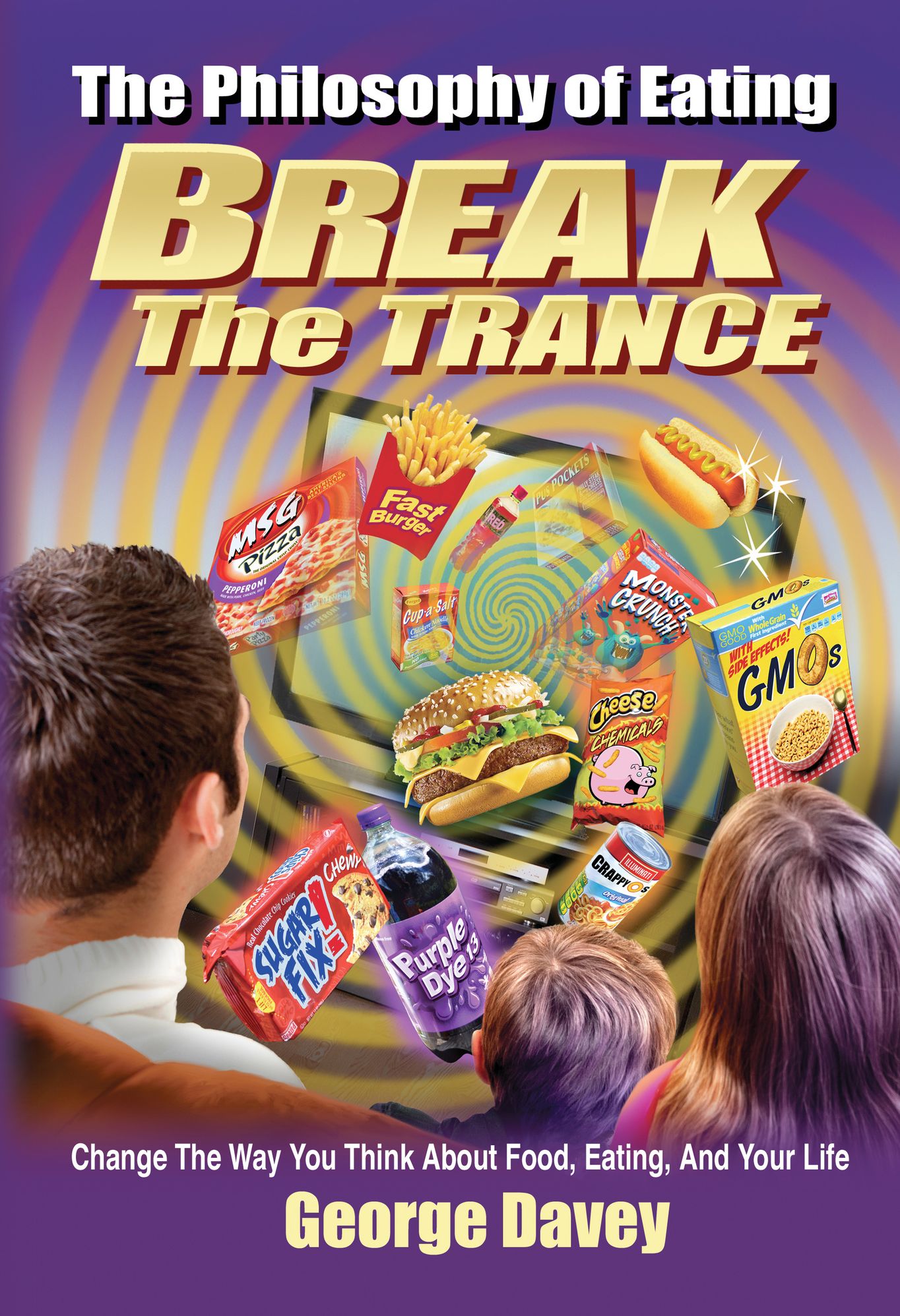 The Philosophy of Eating Break the Trance