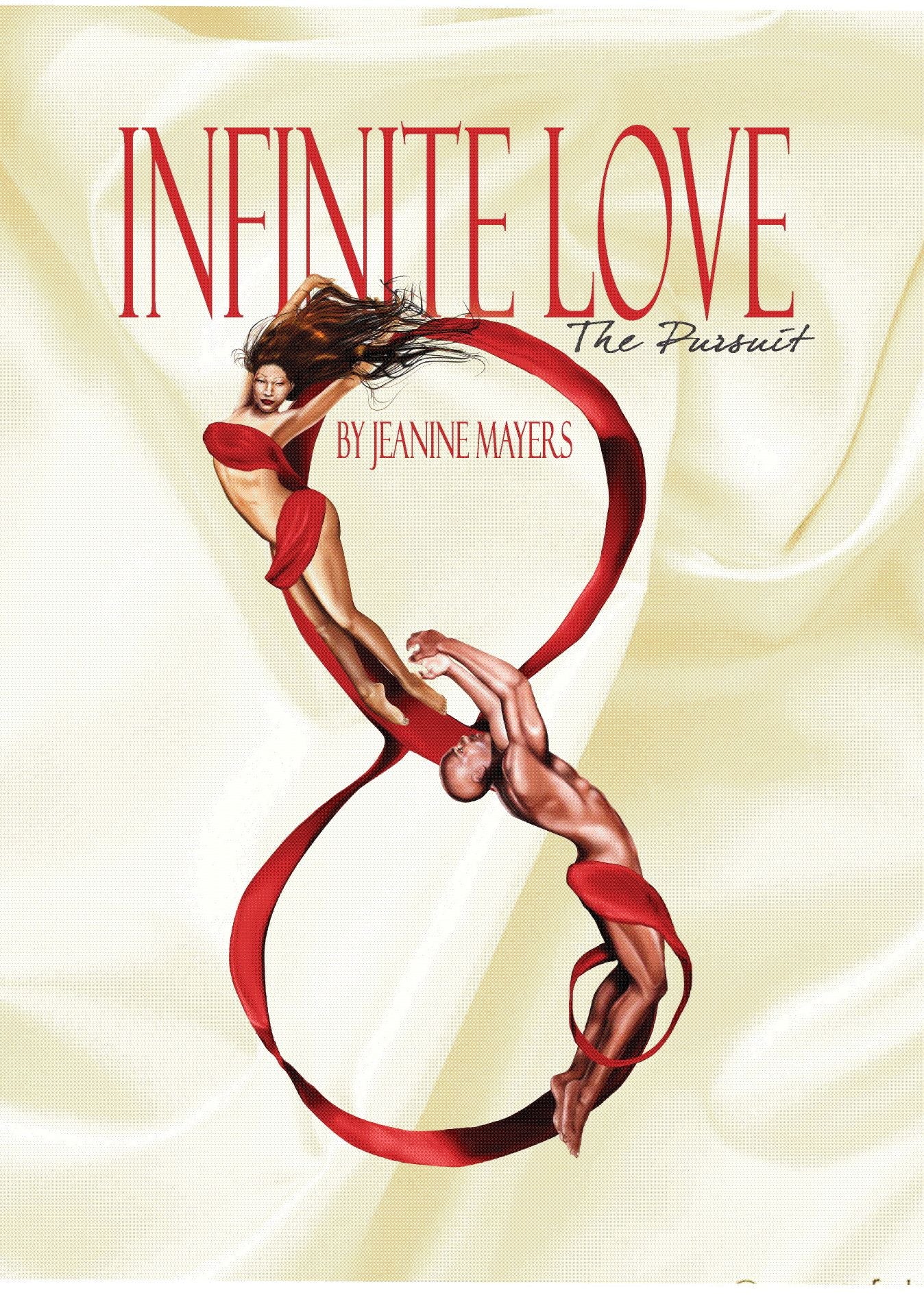 Infinite Love The Pursuit
